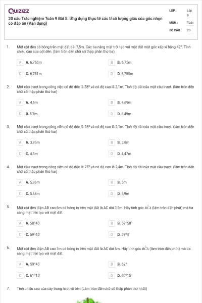 20 câu Trắc nghiệm Toán 9 Bài 5: Ứng dụng thực tế các tỉ số lượng giác của góc nhọn có đáp án (Vận dụng)