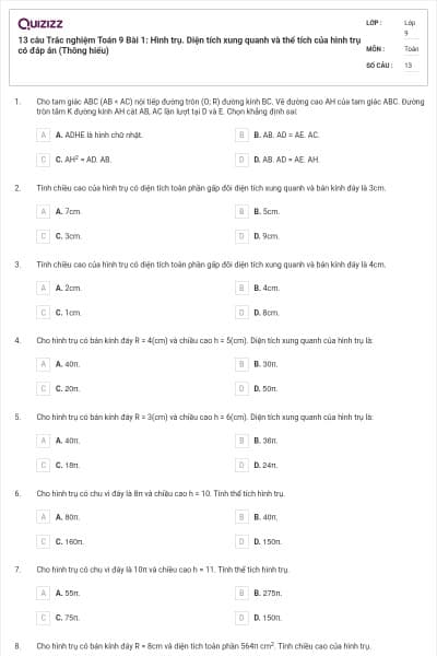 13 câu Trắc nghiệm Toán 9 Bài 1: Hình trụ. Diện tích xung quanh và thể tích của hình trụ có đáp án (Thông hiểu)