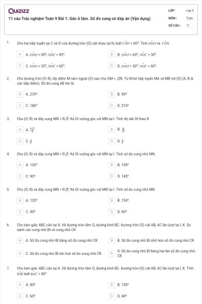 11 câu Trắc nghiệm Toán 9 Bài 1: Góc ở tâm. Số đo cung có đáp án (Vận dụng)