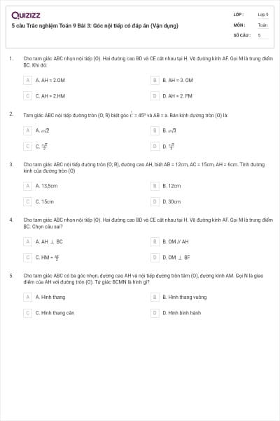 5 câu Trắc nghiệm Toán 9 Bài 3: Góc nội tiếp có đáp án (Vận dụng)