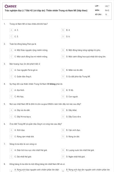 Trắc nghiệm Địa Lí 7 Bài 42 (có đáp án): Thiên nhiên Trung và Nam Mĩ (tiếp theo)