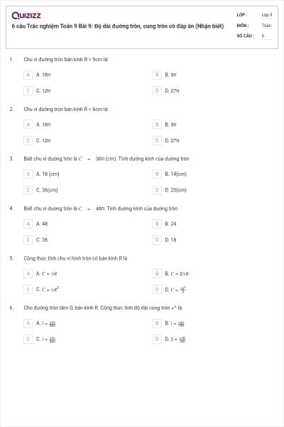 6 câu Trắc nghiệm Toán 9 Bài 9: Độ dài đường tròn, cung tròn có đáp án (Nhận biết)