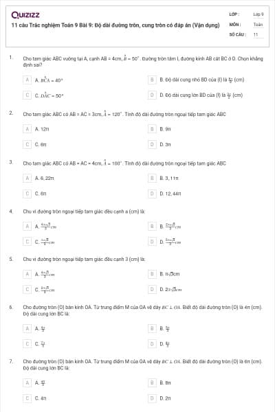 11 câu Trắc nghiệm Toán 9 Bài 9: Độ dài đường tròn, cung tròn có đáp án (Vận dụng)