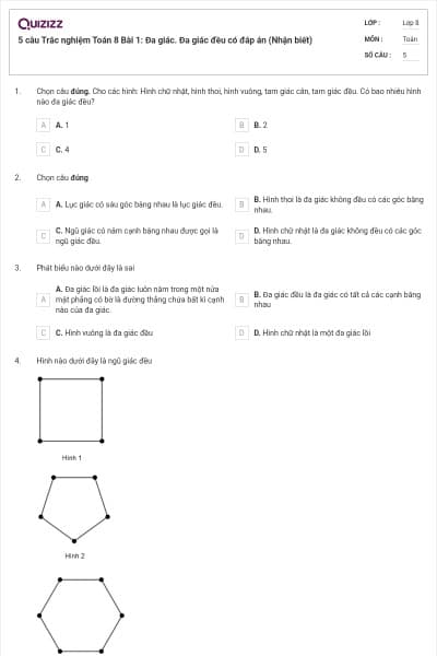 5 câu Trắc nghiệm Toán 8 Bài 1: Đa giác. Đa giác đều có đáp án (Nhận biết)