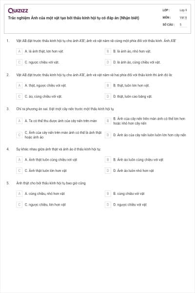 Trắc nghiệm Ảnh của một vật tạo bởi thấu kính hội tụ có đáp án (Nhận biết)