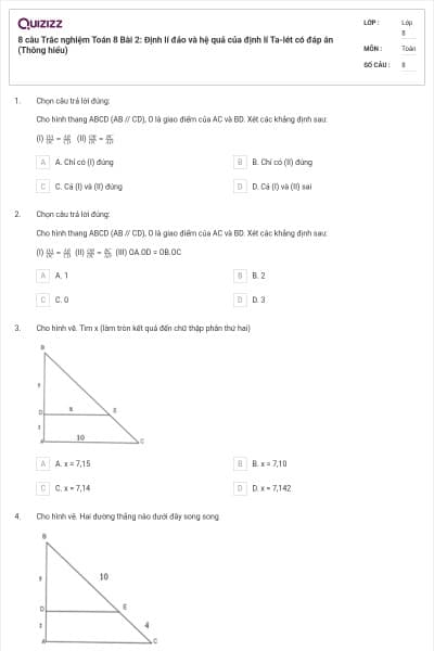 8 câu Trắc nghiệm Toán 8 Bài 2: Định lí đảo và hệ quả của định lí Ta-lét có đáp án (Thông hiểu)