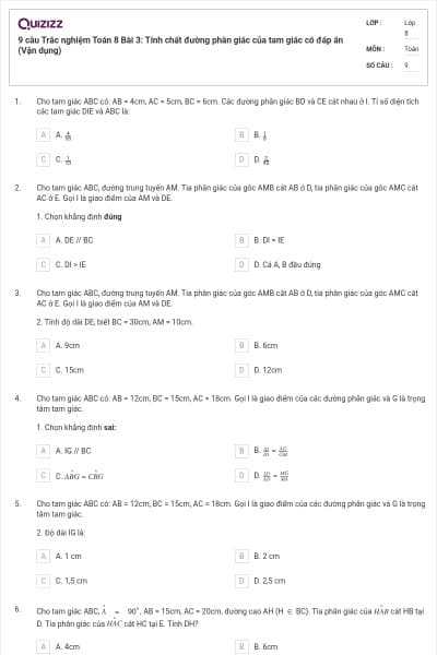 9 câu Trắc nghiệm Toán 8 Bài 3: Tính chất đường phân giác của tam giác có đáp án (Vận dụng)