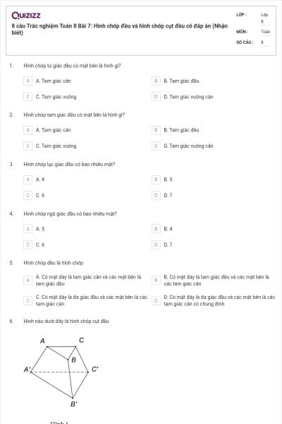 8 câu Trắc nghiệm Toán 8 Bài 7: Hình chóp đều và hình chóp cụt đều có đáp án (Nhận biết)
