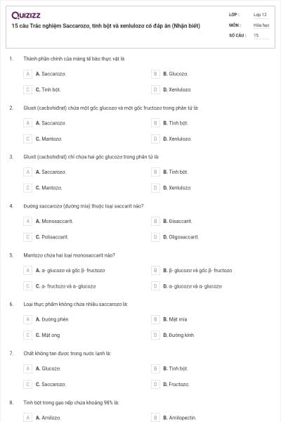 15 câu Trắc nghiệm Saccarozơ, tinh bột và xenlulozơ có đáp án (Nhận biết)