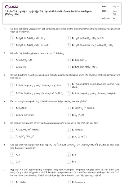 15 câu Trắc nghiệm Luyện tập: Cấu tạo và tính chất của cacbohiđrat có đáp án (Thông hiểu)