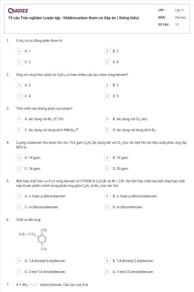 15 câu  Trắc nghiệm Luyện tập : Hiddrocacbon thơm có đáp án ( thông hiểu)