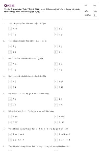 13 câu Trắc nghiệm Toán 7 Bài 4: Giá trị tuyệt đối của một số hữu tỉ. Cộng, trừ, nhân, chia số thập phân có đáp án (Vận dụng)