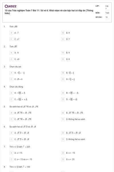 10 câu Trắc nghiệm Toán 7 Bài 11: Số vô tỉ. Khái niệm về căn bậc hai có đáp án (Thông hiểu)