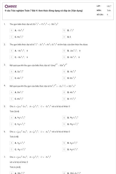9 câu Trắc nghiệm Toán 7 Bài 4: Đơn thức đồng dạng có đáp án (Vận dụng)
