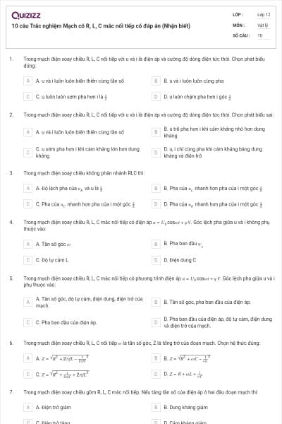 10 câu Trắc nghiệm Mạch có R, L, C mắc nối tiếp có đáp án (Nhận biết)