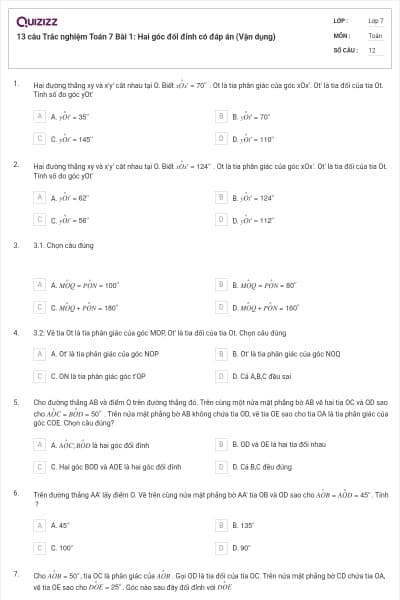 13 câu Trắc nghiệm Toán 7 Bài 1: Hai góc đối đỉnh có đáp án (Vận dụng)