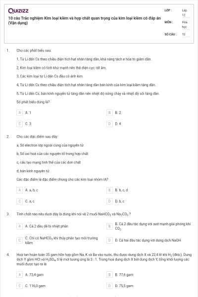 10 câu Trắc nghiệm Kim loại kiềm và hợp chất quan trọng của kim loại kiềm có đáp án (Vận dụng)