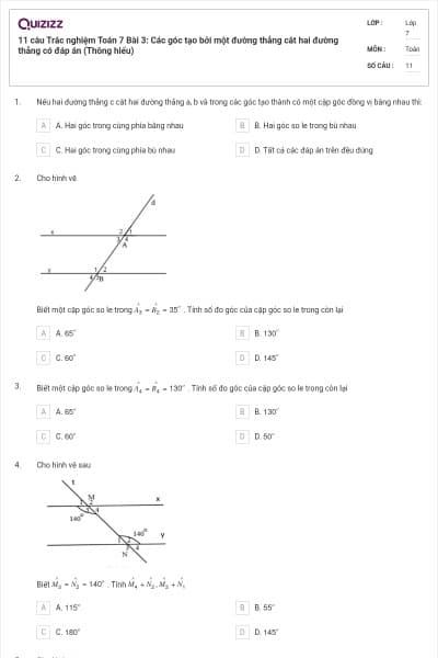 11 câu Trắc nghiệm Toán 7 Bài 3: Các góc tạo bởi một đường thẳng cắt hai đường thẳng có đáp án (Thông hiểu)