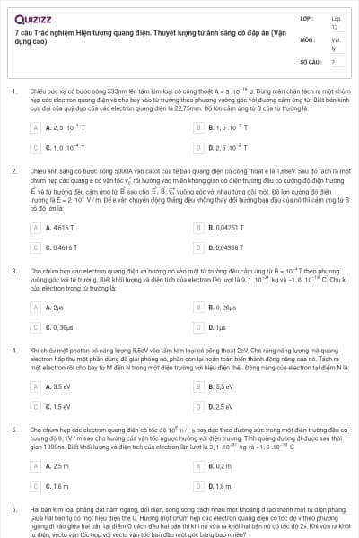 7 câu Trắc nghiệm Hiện tượng quang điện. Thuyết lượng tử ánh sáng có đáp án (Vận dụng cao)
