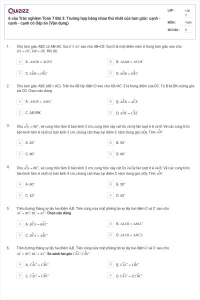 6 câu Trắc nghiệm Toán 7 Bài 3: Trường hợp bằng nhau thứ nhất của tam giác: cạnh - cạnh - cạnh có đáp án (Vận dụng)