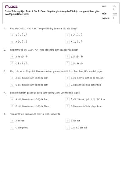 5 câu Trắc nghiệm Toán 7 Bài 1: Quan hệ giữa góc và cạnh đối diện trong một tam giác có đáp án (Nhận biết)