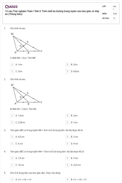 12 câu Trắc nghiệm Toán 7 Bài 4: Tính chất ba đường trung tuyến của tam giác có đáp án (Thông hiểu)