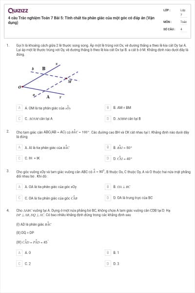 4 câu Trắc nghiệm Toán 7 Bài 5: Tính chất tia phân giác của một góc có đáp án (Vận dụng)
