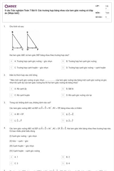 9 câu Trắc nghiệm Toán 7 Bài 8: Các trường hợp bằng nhau của tam giác vuông có đáp án (Nhận biết)