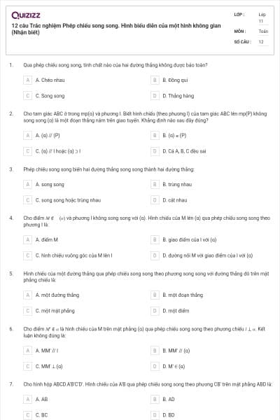 12 câu Trắc nghiệm Phép chiếu song song. Hình biểu diễn của một hình không gian (Nhận biết)