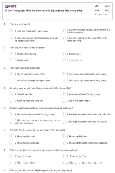 13 câu Trắc nghiệm Phản ứng nhiệt hạch có đáp án (Nhận biết, thông hiểu)
