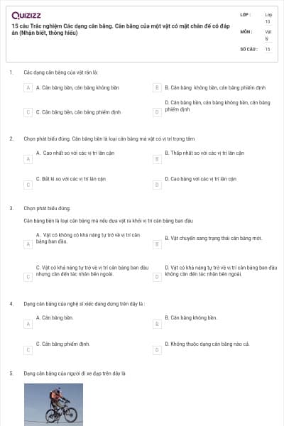 15 câu  Trắc nghiệm Các dạng cân bằng. Cân bằng của một vật có mặt chân đế có đáp án (Nhận biết, thông hiểu)