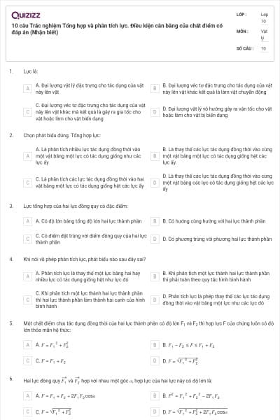 10 câu  Trắc nghiệm Tổng hợp và phân tích lực. Điều kiện cân bằng của chất điểm có đáp án (Nhận biết)
