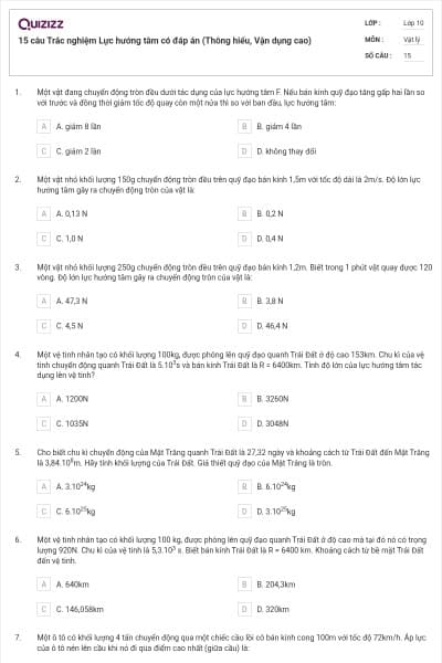 15 câu Trắc nghiệm Lực hướng tâm có đáp án (Thông hiểu, Vận dụng cao)