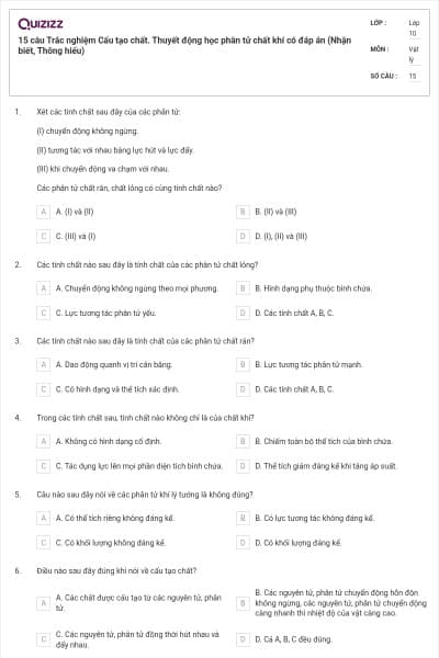 15 câu  Trắc nghiệm Cấu tạo chất. Thuyết động học phân tử chất khí có đáp án (Nhận biết, Thông hiểu)