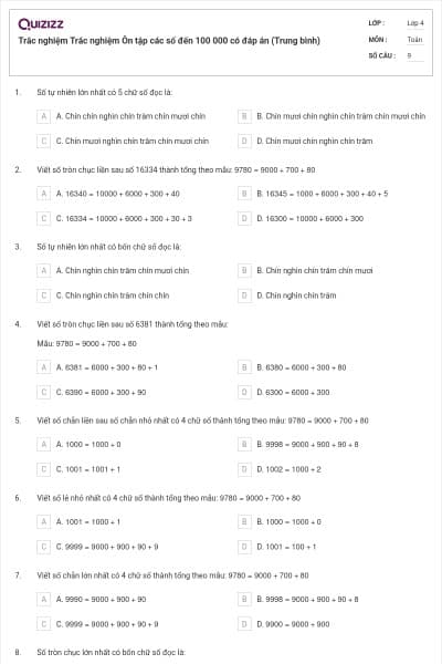 Trắc nghiệm Trắc nghiệm Ôn tập các số đến 100 000 có đáp án (Trung bình)