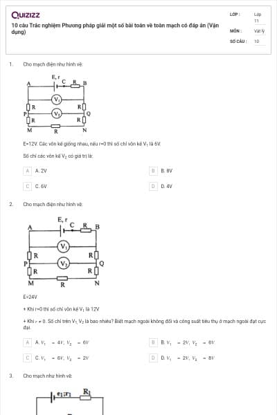 10 câu Trắc nghiệm Phương pháp giải một số bài toán về toàn mạch có đáp án (Vận dụng)