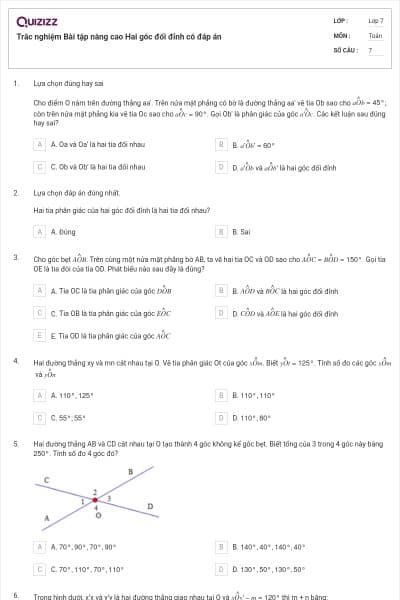 Trắc nghiệm Bài tập nâng cao Hai góc đối đỉnh có đáp án