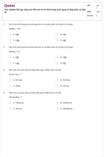 Trắc nghiệm Bài tập nâng cao Viết các số đo khối lượng dưới dạng số thập phân có đáp án