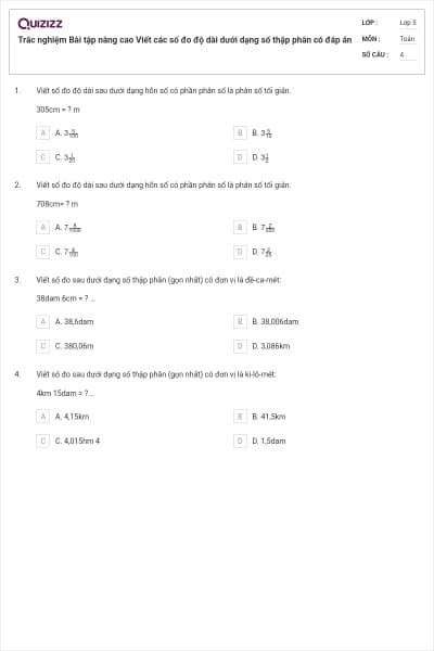 Trắc nghiệm Bài tập nâng cao Viết các số đo độ dài dưới dạng số thập phân có đáp án
