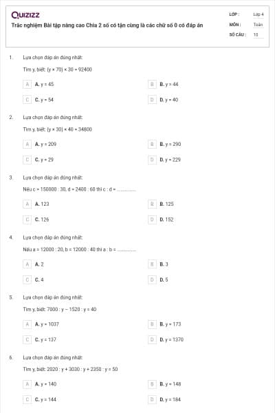Trắc nghiệm Bài tập nâng cao Chia 2 số có tận cùng là các chữ số 0 có đáp án