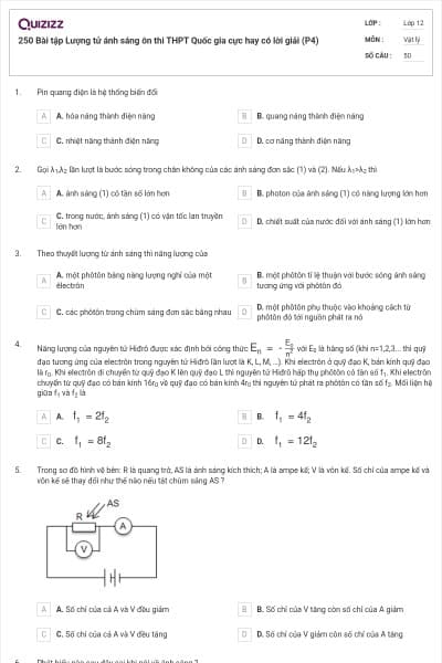 250 Bài tập Lượng tử ánh sáng ôn thi THPT Quốc gia cực hay có lời giải (P4)