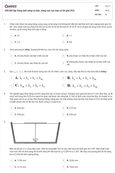 250 Bài tập Sóng ánh sáng cơ bản, nâng cao cực hay có lời giải (P2)