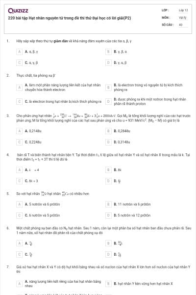 220 bài tập Hạt nhân nguyên tử trong đề thi thử Đại học có lời giải(P2)