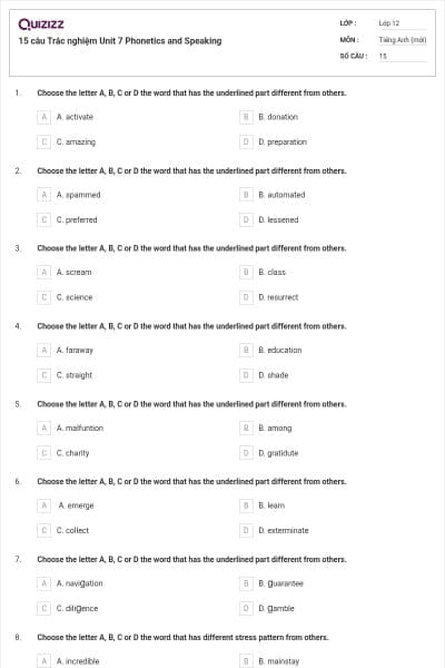 15 câu  Trắc nghiệm Unit 7 Phonetics and Speaking