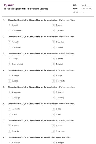 15 câu  Trắc nghiệm Unit 8 Phonetics and Speaking