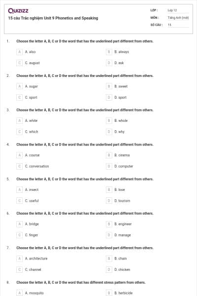 15 câu  Trắc nghiệm Unit 9 Phonetics and Speaking