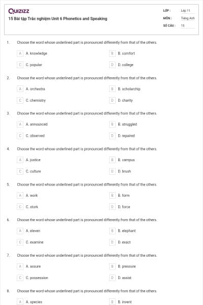 15 Bài tập Trắc nghiệm Unit 6 Phonetics and Speaking