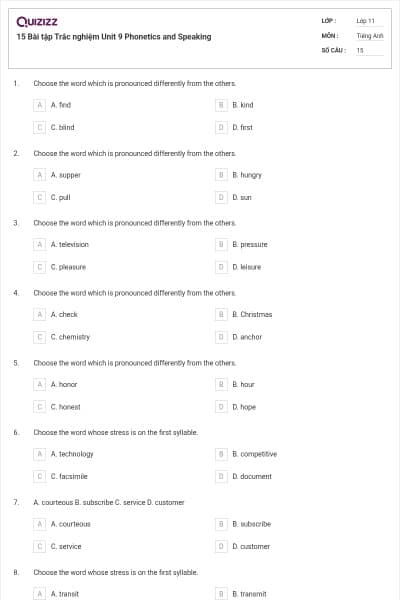 15 Bài tập Trắc nghiệm Unit 9 Phonetics and Speaking