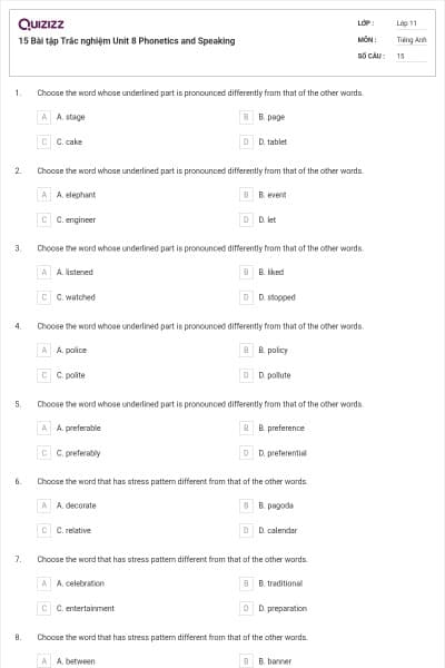 15 Bài tập Trắc nghiệm Unit 8 Phonetics and Speaking