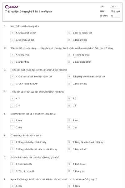 Trắc nghiệm Công nghệ 8 Bài 9 có đáp án